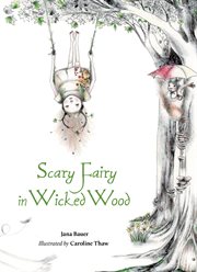 Scary Fairy in Wicked Wood cover image