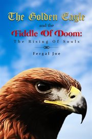 The golden eagle and the fiddle of doom cover image