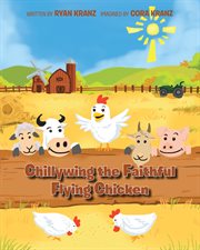 Chillywing the faithful flying chicken cover image