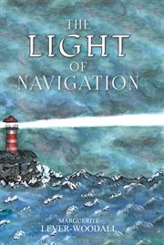 The light of navigation. Spiritual Direction in Tough Times cover image