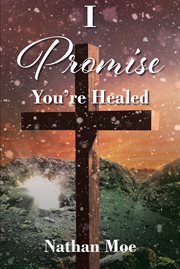 I promise you're healed cover image
