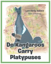 Do kangaroos carry platypuses? cover image