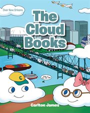 The cloud books : Over New Orleans cover image