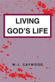 Living god's life cover image