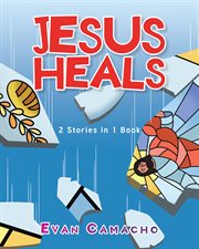 Jesus heals cover image