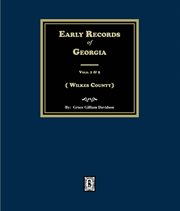 Early Records of Georgia, Wilkes County Volumes 1 & 2 cover image
