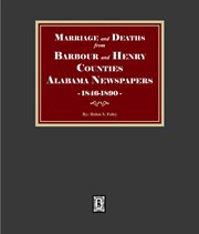 Marriages and Deaths From Barbour and Henry Counties, Alabama Newspapers, 1846-1890 cover image