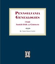 Pennsylvania Genealogies : Chiefly Scotch-irish and German cover image