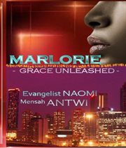 Marlorie - grace unleashed cover image