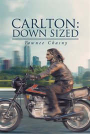 Carlton: down sized. Downsized cover image