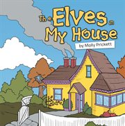 The elves in my house cover image