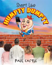 Short like humpty dumpty cover image