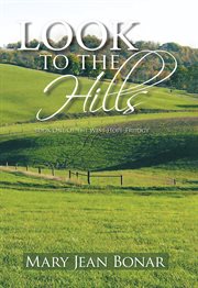 Look to the Hills : West Hope Trilogy cover image