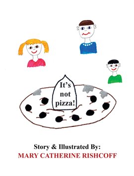 Cover image for It's Not Pizza!