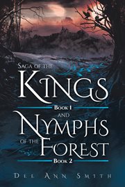 Saga of the kings book 1 and nymphs of the forest book 2 cover image