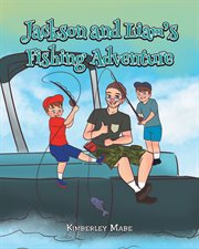 Jackson and Liam's Fishing Adventure cover image