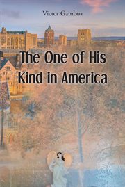 The one of his kind in america cover image