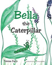 Bella the Caterpillar cover image