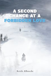 A second chance at a forbidden love cover image