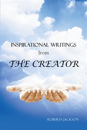 Inspirational writings from the creator cover image