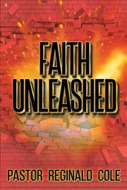 Faith unleashed cover image