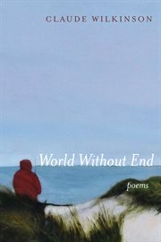 World without end : poems cover image