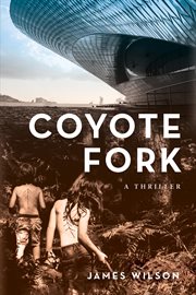 Coyote fork. A Thriller cover image