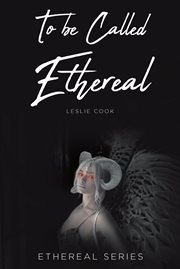 To be called ethereal cover image