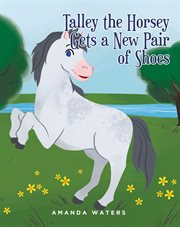 Talley the horsey gets a new pair of shoes cover image