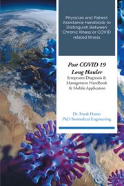 Post covid 19 long hauler symptoms diagnosis & management handbook & mobile application cover image