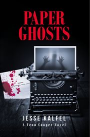Paper Ghosts : Fenn Cooper Novel cover image