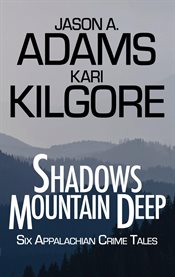 Shadows Mountain Deep cover image