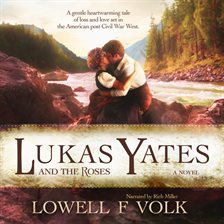 Umschlagbild für Lukas Yates and the Roses