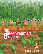 Ms. greenthumb's garden cover image