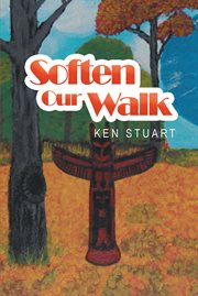 Soften our walk cover image