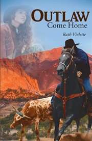 Outlaw, come home cover image