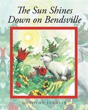 The sun shines down on Bendsville cover image