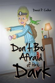 Don't be afraid of the dark cover image