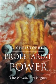 Proletariat power. The Revolution Begins cover image