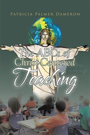 The abcs of christ-centered teaching cover image