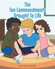 The ten commandments brought to life cover image