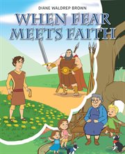 When fear meets faith cover image