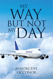 My way but not my day cover image