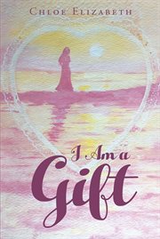 I am a gift cover image