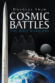 Cosmic battles. The Holy Warriors cover image