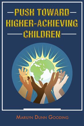 Cover image for Push Toward Higher-Achieving Children