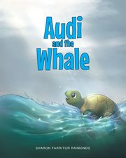 Audi and the whale cover image