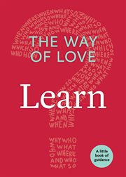 The way of love : a little book of guidance. Learn cover image