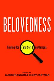 Belovedness : finding God (and self) on campus cover image