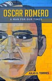 Oscar Romero : a man for our times cover image